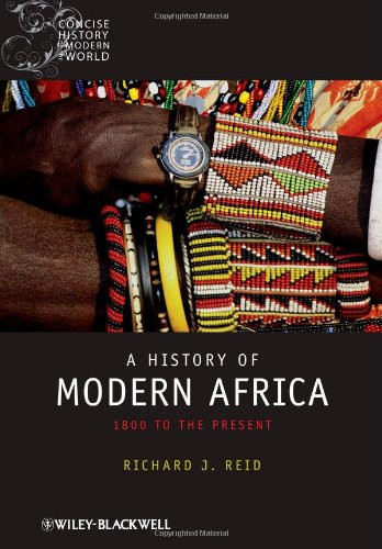 A History of Modern Africa: 1800 to the Present