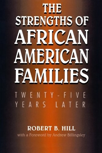The Strengths of African American Families: Twenty-Five Years Later