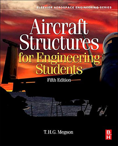 Aircraft Structures for Engineering Students, Fifth Edition (Elsevier Aerospace Engineering)