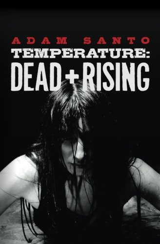 Temperature: Dead + Rising