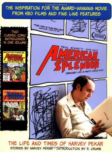 American Splendor and More American Splendor: The Life and Times of Harvey Pekar