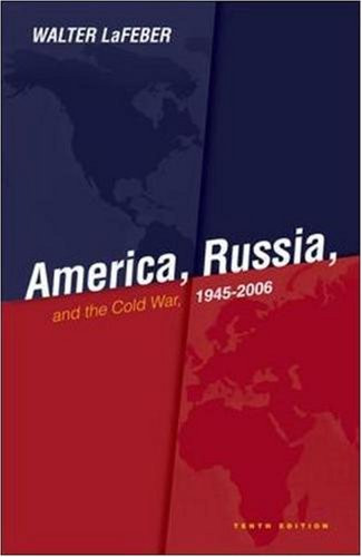 America, Russia and the Cold War 1945-2006