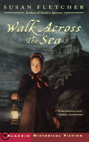 Walk Across the Sea (Aladdin Historical Fiction)
