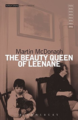 The Beauty Queen of Leenane (Modern Classics)