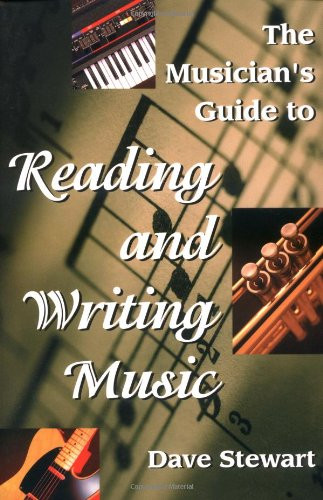 The Musician's Guide to Reading & Writing Music  2nd Ed.