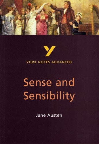 Sense and Sensibility (2nd Edition) (York Notes Advanced)