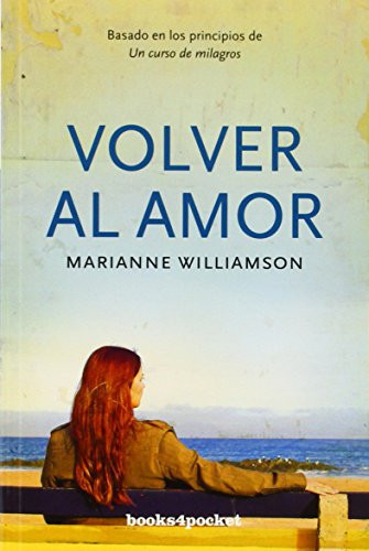 Volver al amor (Spanish Edition)