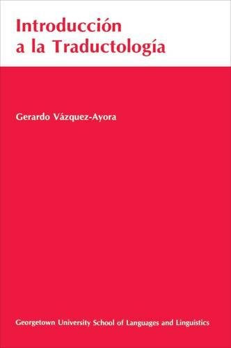 Introduccin a la Traductologa (Spanish Edition)