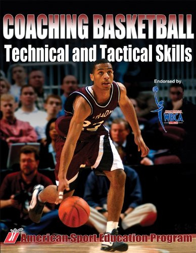 Coaching Basketball Technical and Tactical Skills