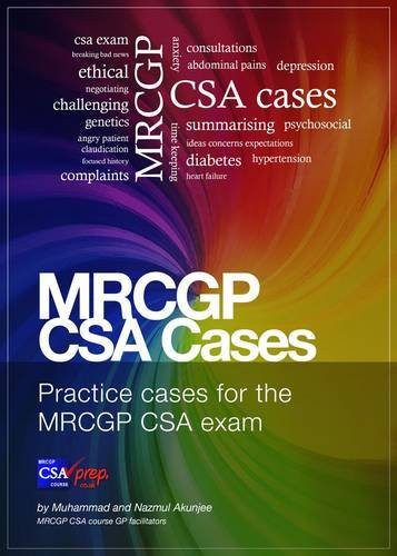 MRCGP CSA Cases: Practice CSA Cases and Communication Skills for the MRCGP CSA Exam