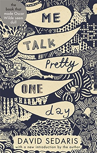 Me Talk Pretty One Day (Abacus 40th Anniversary)