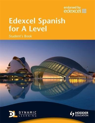 Edexcel Spanish for a Level: Student's Book With Cd-rom (EAML) (English and Spanish Edition)