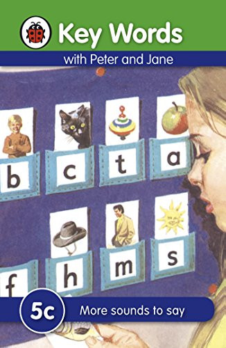 Key Words with Peter and Jane #5 More Sounds To Say Series 5 (Key Words with Ladybird. Series C)