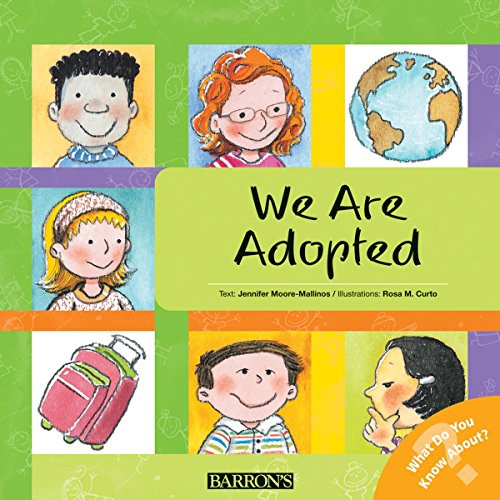 We Are Adopted (What Do You Know About? Books)