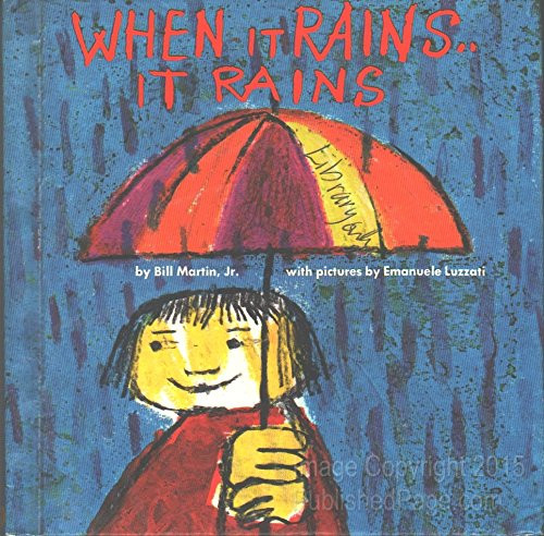 When It Rains It Rains (Bill Martin Instant Reader)