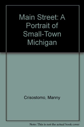 Main Street: A Portrait of Small-Town Michigan