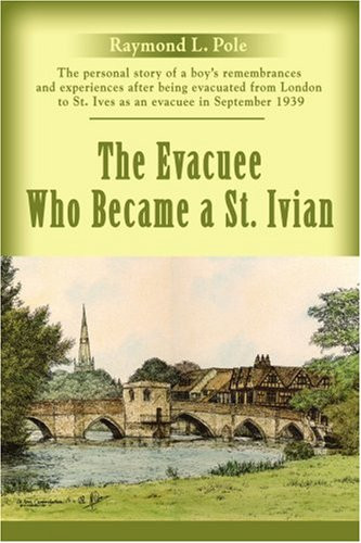 The Evacuee Who Became a St. Ivian