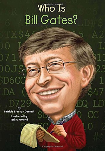 Who Is Bill Gates? (Who Was?)