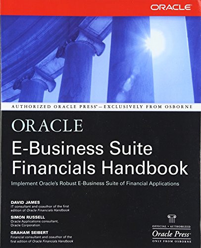 Oracle E-Business Suite Financials Handbook (Osborne ORACLE Press Series)