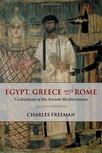 Egypt, Greece and Rome: Civilizations of the Ancient Mediterranean