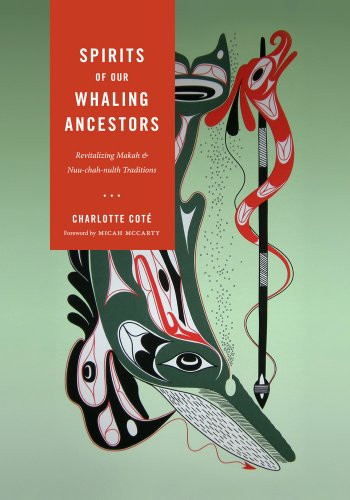 Spirits of our Whaling Ancestors (Capell Family Books)