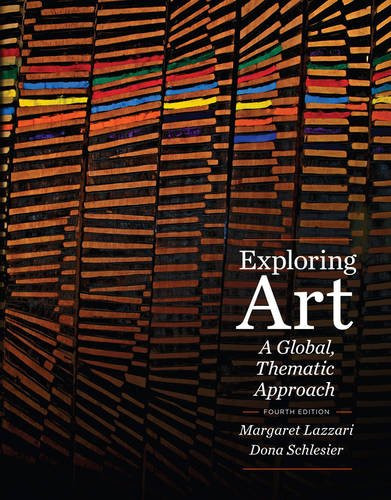 Exploring Art: A Global, Thematic Approach (with CourseMate Printed Access Card)
