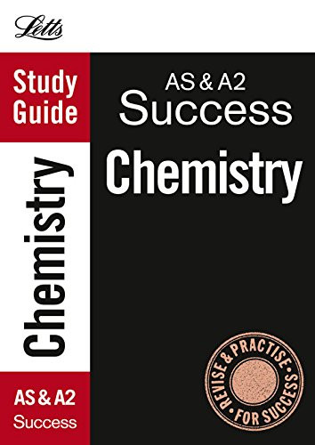 Letts Study Guide AS & A2 Success: Chemistry