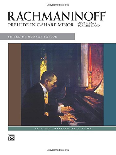 Prelude in C-sharp minor, Op. 3 No. 2: Sheet (Alfred Masterwork Edition)