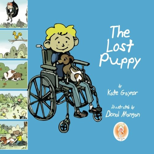 The Lost Puppy - A positive story for any child with limited mobility who is a wheelchair user. (Special Stories Series 1) (Volume 1)