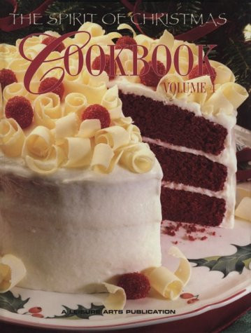 The Spirit of Christmas Cookbook (Volume 4)
