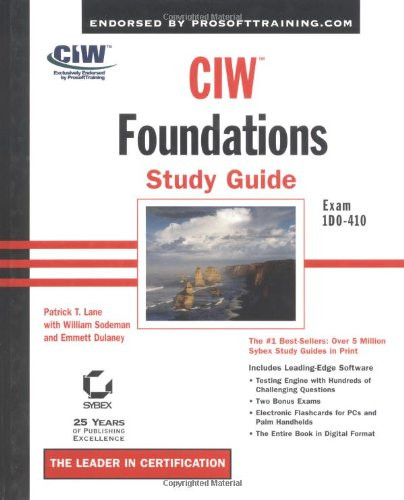 CIW: Foundations Study Guide (Exam 1D0-410)