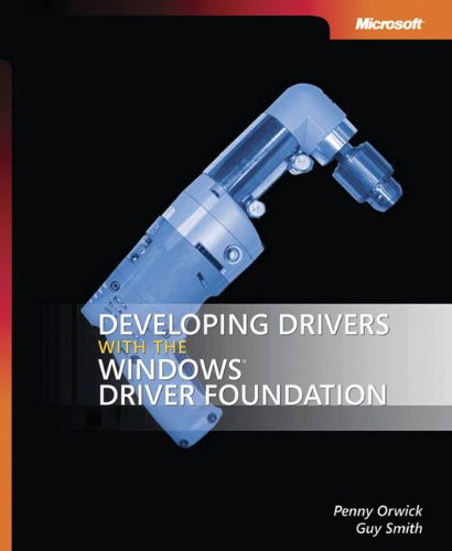 Developing Drivers with the Windows Driver Foundation (Developer Reference)
