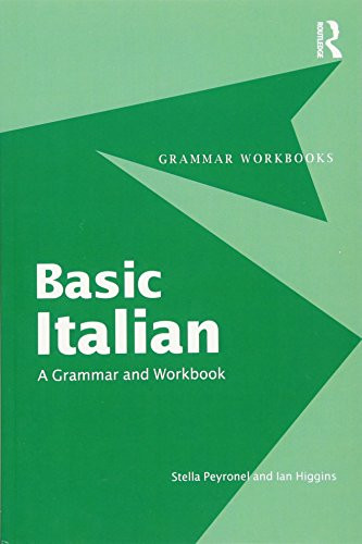 Basic Italian: A Grammar and Workbook (Italian and English Edition)