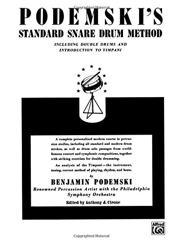 Podemski's Standard Snare Drum Method: Including Double Drums and Introduction to Timpani