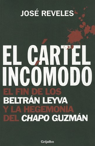 Cartel Incomodo, El (Spanish Edition)