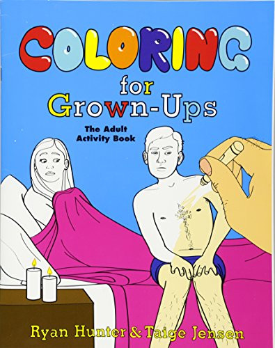 Coloring for Grown-Ups: The Adult Activity Book