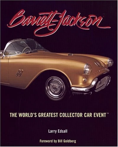 Barrett-Jackson: The World's Greatest Collector Car Event