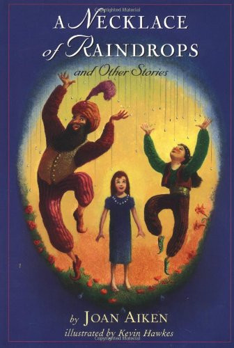 A Necklace of Raindrops: and Other Stories