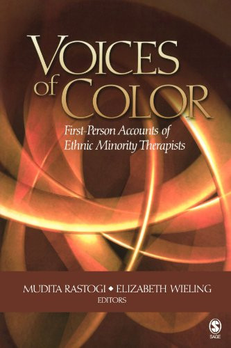 Voices of Color: First-Person Accounts of Ethnic Minority Therapists