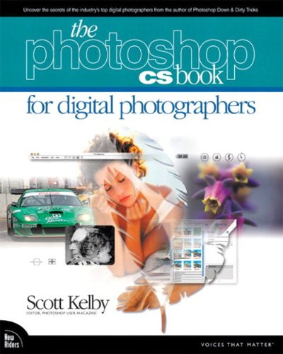 The Adobe Photoshop CS Book for Digital Photographers