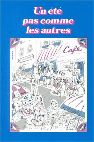 Un Ete Pas Comme Les Autres  (French Edition)