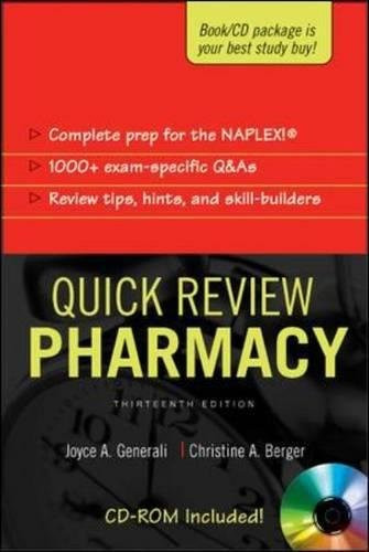 Quick Review: Pharmacy, Thirteenth Edition (APPLETON & LANGE'S QUICK REVIEW PHARMACY: QUESTIONS & ANSWERS)