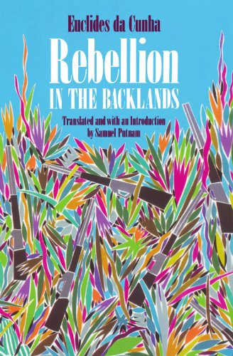 Rebellion in the Backlands (Os Sertoes )