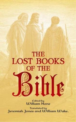 The Lost Books of the Bible (Dover Value Editions)