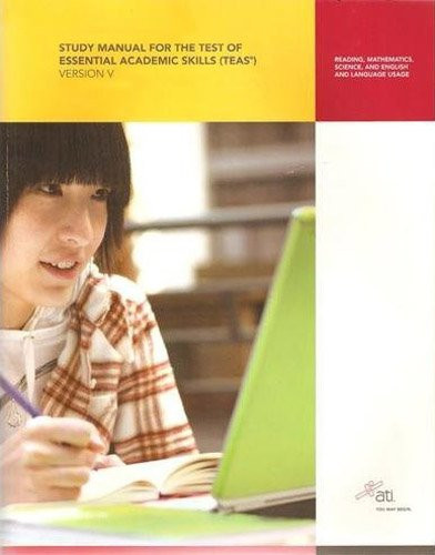 Study Manual for the Test of Essential Academic Skills, Version 5: Reading, Mathematics, Science, English and Language Usage
