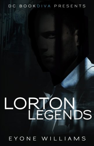 Lorton Legends (DC Bookdiva Presents)