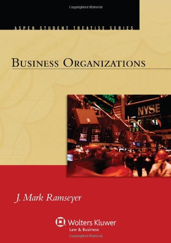 Business Organizations (Aspen Student Treatise Series)
