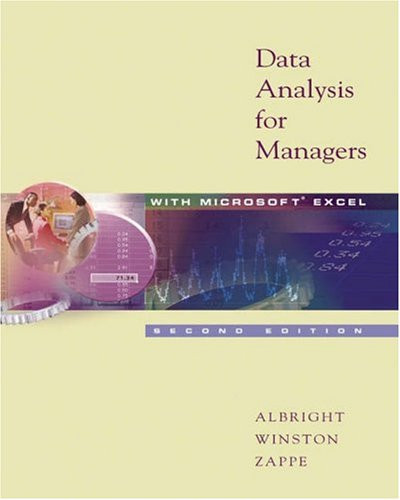Data Analysis for Managers with Microsoft Excel (with CD-ROM and InfoTrac )
