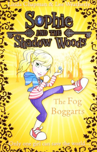 The Fog Boggarts (Sophie and the Shadow Woods)