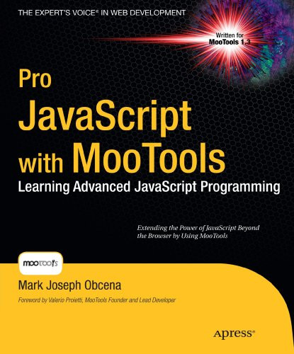 Pro JavaScript with MooTools (Expert's Voice in Web Development)